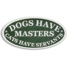 MadDeco - gietijzeren - tekstbord - ovaal - Dogs - have - masters
